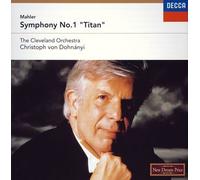 Von Dohnanyi & Cleveland So - Mahler: Symphony No. 1 Titan
