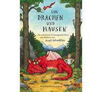 Von Drachen und Mausen: Die schonsten Vorlesegeschichten, Gelberg, Scheffler.