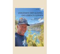 Von einem der auszog das Leben zu lernen