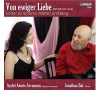 Of Eternal Love; Lieder by Brahms, Mahler & Berg