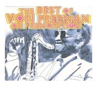Von Freeman - The Best of Von Freeman: on Premonition