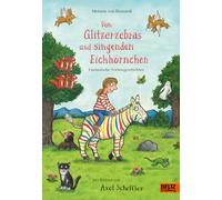 Von Glitzerzebras und singenden Eichhörnchen: Fantastische Vorlesegeschichten mit vielen farbigen Bildern