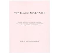 Von Realer Gegenwart: Marcel Broodthaers Heute