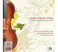 VON SCHNITZLER WERNR E (violino) - Johann Wilhelm Wilms: Violin Sonatas op. 11 & 29/Piano Trio