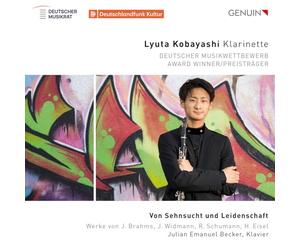 Von Sehnsucht und Leidenschaft: Work from Johannes Brahms, Jorg Widmann, Robert Schumann and Helmut Eisel