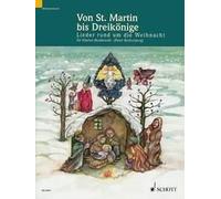 Von St. Martin bis Dreikönige piano or keyboard (very easy - easy) Lieder rund u