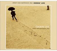 Von Wattenwyl, Stewy Trio - Cookin Live