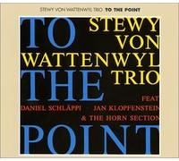 Von Wattenwyl, Stewy Trio - To the Point