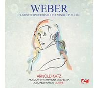 VON WEBER - Weber: Clarinet Concerto No. 1 in F Minor, Op. 73, J.114