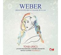 Von Weber - Weber: Grand potpourri in D Major, Op. 20, J.64