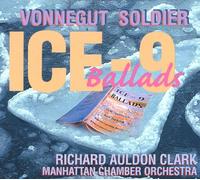 Vonnegut, Kurt^Soldier, Dave - Ice-9 Ballads