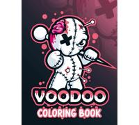Voodoo Coloring Book: 50 Cute Voodoo Dolls to Colour On Pastel Goth, kawaii, Hoodoo Designs,Horror colouring books Creative and Relaxation Activity at home