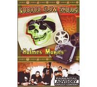 Voodoo Glow Skulls: Holmes Movies [DVD]