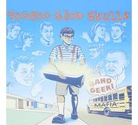 Voodoo Glow Skulls - The Band Geek Mafia