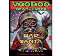 VOODOO Headhunter: BAD SANTA