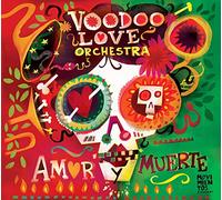 Voodoo Love Orchestra - Amor Y Muerte