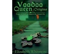 Voodoo Queen - Origins