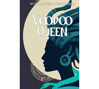 Voodoo Queen (Wyrd Sisters Publishing)