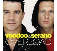 Voodoo & Serano - Overload [VINYL]