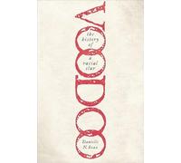 Voodoo: The History of a Racial Slur