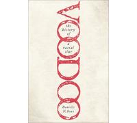 Voodoo: The History of a Racial Slur