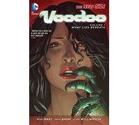 Voodoo TP Vol 01 What Lies Beneath: What Lies Beneath (The New 52)