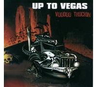 Voodoo Truckin by Up to Vegas (2003-11-25)