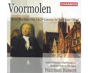 Voormolen - Baron Hop Suites No.s 1 & 2 - Concerto for Two Oboes