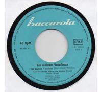 Vor meinem Vaterhaus/Auf der Heide blüh´n die letzten Rosen/Alle Tage ist kein Sonntag/Nun leb´wohl, du kleine Gasse(7" Vinyl EP)(1960)(Baccarola 40340 VU)