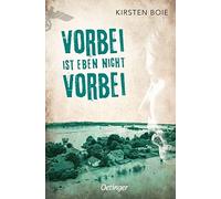 Vorbei ist eben nicht vorbei by Boie New 9783751202879 Fast Free Shipping.