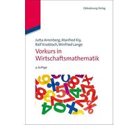 Vorkurs in Wirtschaftsmathematik (Managementwissen fur Studium und Praxis)