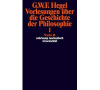 Vorlesungen über die Geschichte der Philosophie I