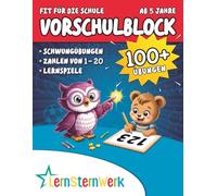 Vorschulblock ab 5 Jahre mit Belohnungssystem - Schwungübungen, Zahlen von 1-20 und Lernspiele: Fördert Konzentration, Feinmotorik und Grundlagen des ... Lernerfolg (LernSternWerk Vorschulblöcke)