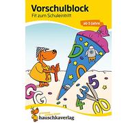Vorschulblock - Fit zum Schuleintritt ab 5 Jahre