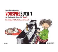 Vorspielbuch 1: Zur Klavierschule 'Piano Kids' Band 1: zur Klavierschule "Piano Kids" Band 1. Klavier.