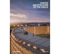 Vortex: The Architecture of a Circle