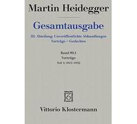Vortrage: 1915 Bis 1932 (Martin Heidegger Gesamtausgabe)