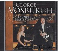Vosburgh, George - Trumpet Masterworks