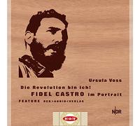 Voss, U: Revolution bin ich/Fidel Castro/CD