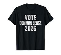 Vote Common Sense 2026 T-Shirt
