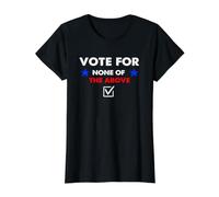 Vote for None of the Above Election 2024 Value Graphic T-Shirt, Women, Black, S