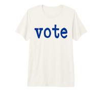 Vote in Dark Blue Lettering Premium T-Shirt