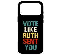 Vote Like Ruth Sent You Tell Them Elections 2024 Feminist Case for iPhone 17 Pro Max