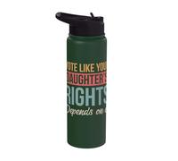 Vote Like Your Daughter’s Rights Depends On It Stainless Steel Insulated Water Bottle