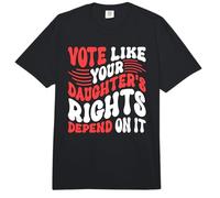 Vote Like Your Daughters Rights Depend On It Comfort Colors Adult Heavyweight T-Shirt