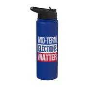 Vote Midterms - Mid-Term Elections Matter Political Sign Art Stainless Steel Insulated Water Bottle