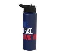 Vote. Please. Thank You. Stainless Steel Insulated Water Bottle