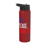 Vote. Please. Thank You. Stainless Steel Insulated Water Bottle