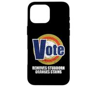Vote Removes Stubborn Orange Stains! USA Election Democracy Case for iPhone 16 Pro Max