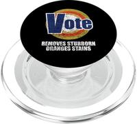 Vote Removes Stubborn Orange Stains! USA Election Democracy PopSockets PopGrip for MagSafe